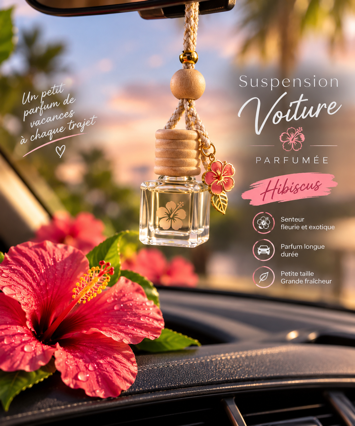SUSPENSION VOITURE- Senteur HIBISCUS
